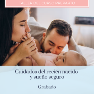 Taller de cuidados del recién nacido y sueño seguro Online Grabado